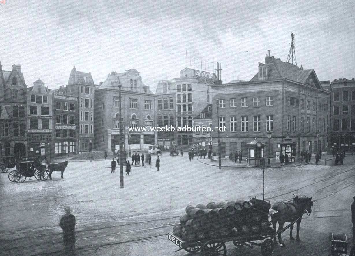 De Dam gedurende vijf eeuwen. De Dam in 1912 voor de afbraak