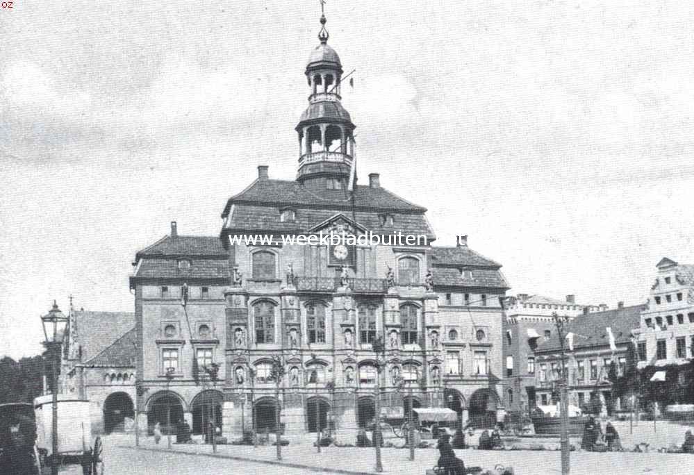 Oude Duitsche raadhuizen. Het raadhuis te Luneburg