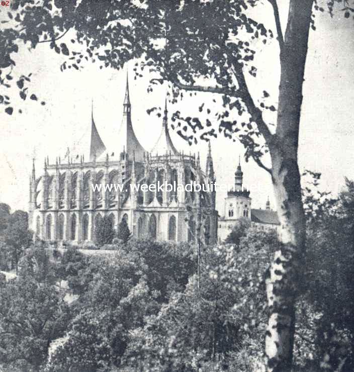 De St. Barbarakerk te Kutn Hora, waarmee men in 1380 begon te bouwen en die pas na den Wereldoorlog klaarkwam